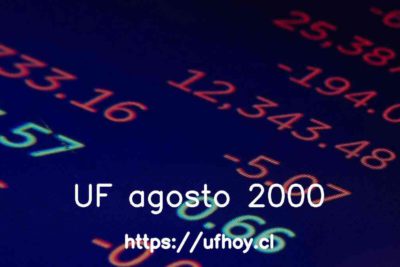 Valores de la UF agosto 2000