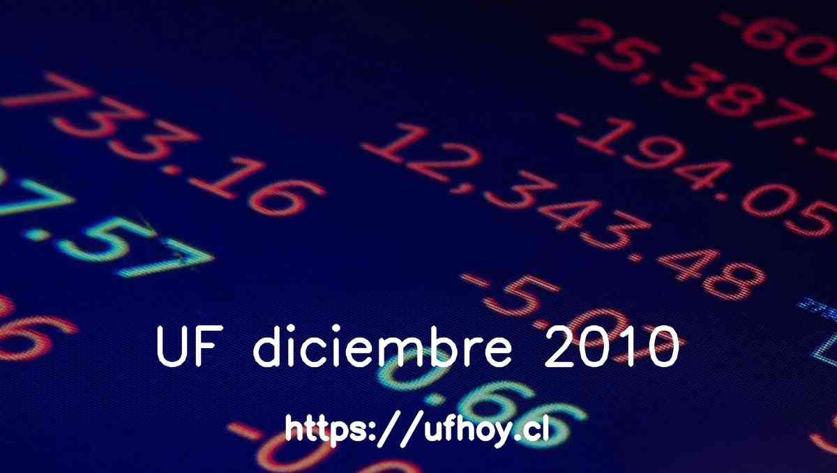 Valores de la UF diciembre 2010