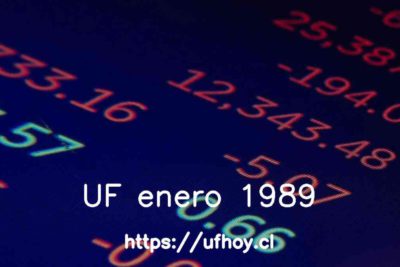 Valores de la UF enero 1989