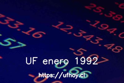 Valores de la UF enero 1992