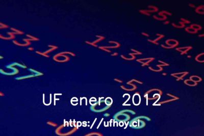 Valores de la UF enero 2012