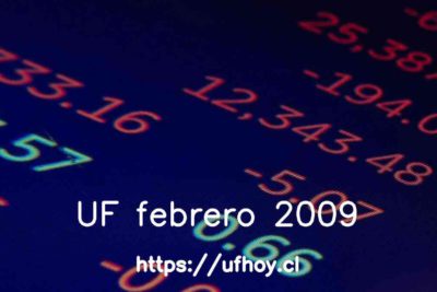 Valores de la UF febrero 2009