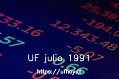 Valores de la UF julio 1991