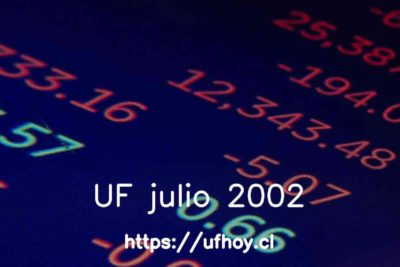 Valores de la UF julio 2002