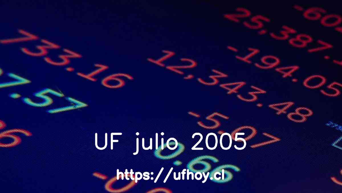 Valores de la UF julio 2005