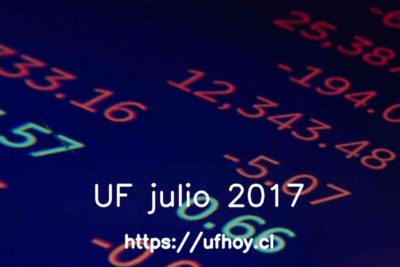 Valores de la UF julio 2017