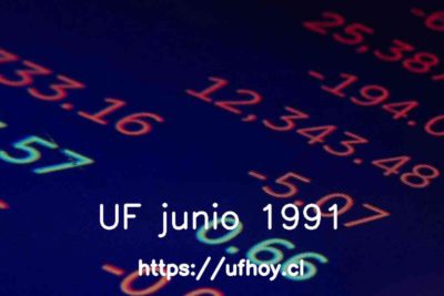 Valores de la UF junio 1991