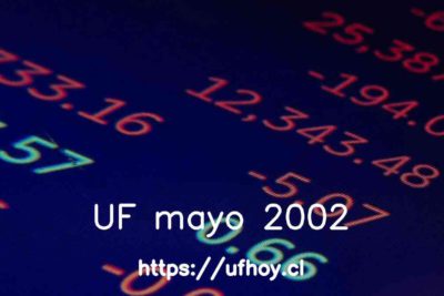 Valores de la UF mayo 2002