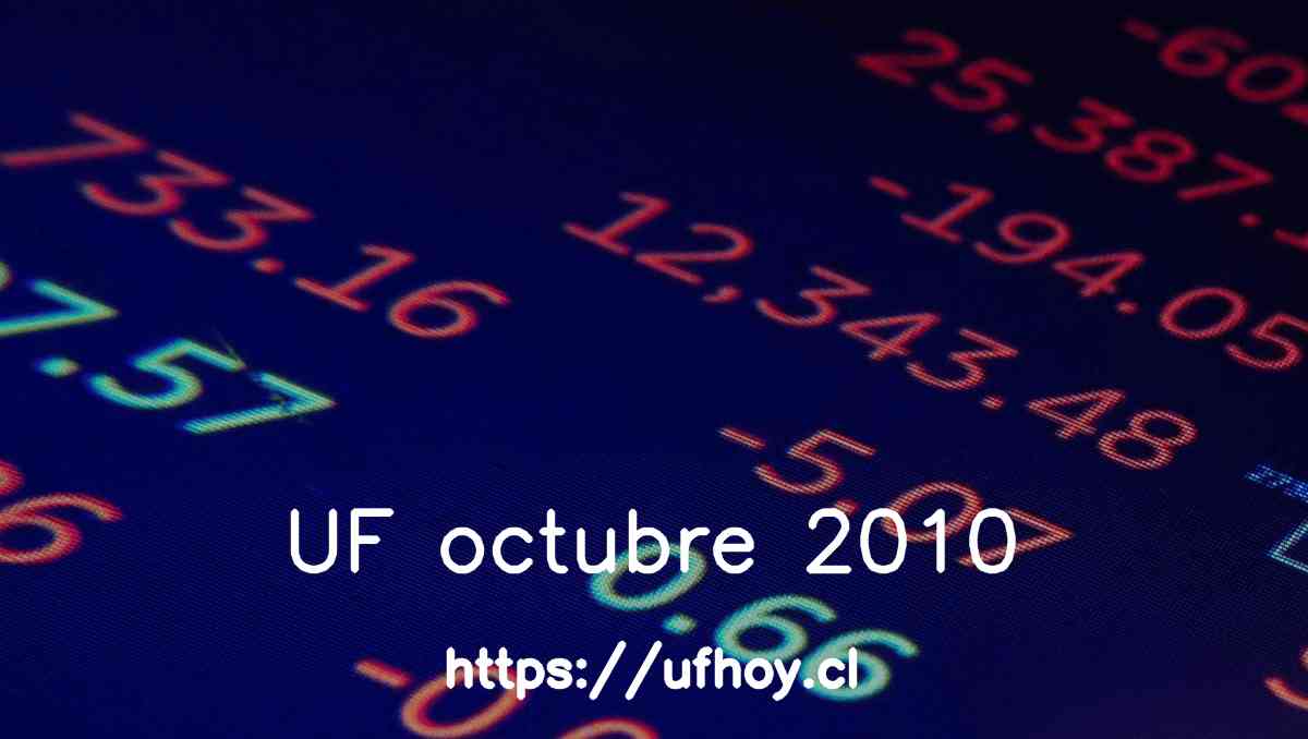 Valores de la UF octubre 2010