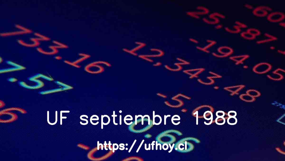 Valores de la UF septiembre 1988